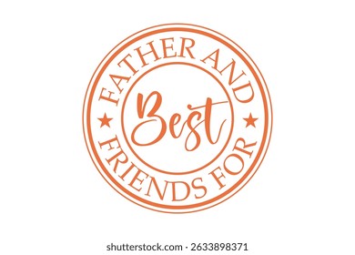 Father's Day Round Sign T-Shirt Design – Perfect Gift for Dad

