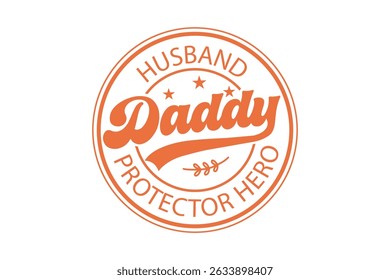 Father's Day Round Sign T-Shirt Design – Perfect Gift for Dad

