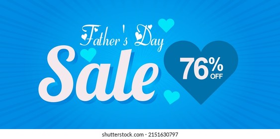 Father's Day Sale 76% off. Banner with an elegant blue heart and shiny background with a special offer
