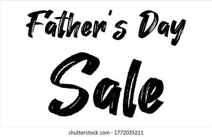 father's day sale Brush Hand drawn writing Typographic Text on White Background 