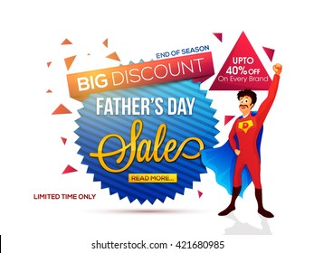 Father's Day Sale, End of Season Sale, Sale Tag, Sale Paper Banner, Sale Background, Big Discount, Upto 40% Off for Limited Time.