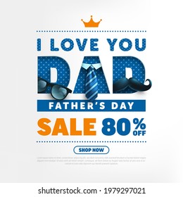 Father's Day Sale poster or banner template with necktie,glasses and  mustache on blue.Greetings and presents for Father's Day in flat lay styling.Promotion and shopping template for love dad concept