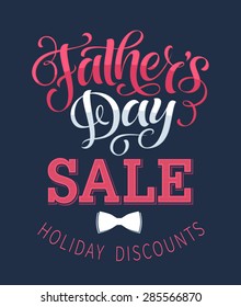 Father's Day sale vector illustration for discount card, shopping template, price label. Happy Father's Day calligraphic poster, typography design, hand drawn lettering