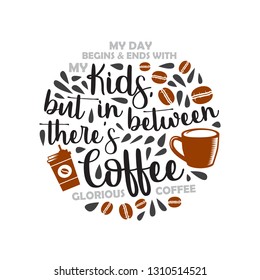 father's Day Saying and Quotes. Coffee dad my dad begins, good for print design