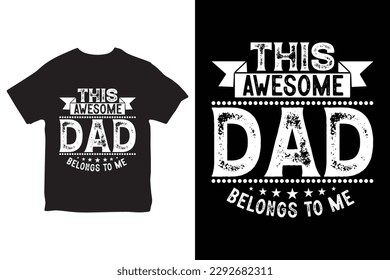 Fathers day Saying and Quotes t-shirt, Dad - tshirt print. Happy father's day. fathers design, The best king of dad raises a Nurse T Shirt Design, Best papa T Shirt Design vector, Dad T-Shirt Design