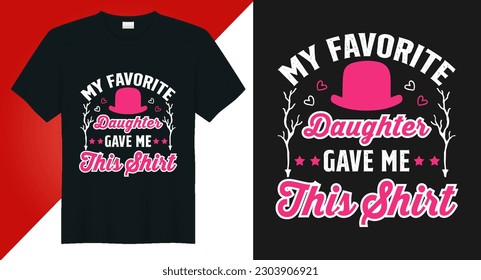 Fathers day Saying and Quotes, Father's Day typography vector tshirt design template