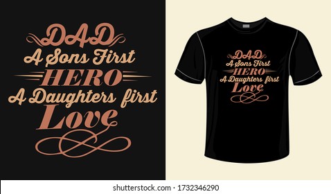 Fathers day Saying and Quotes.vector best for t-shirt clothing poster sticker and other.Dad - tshirt print. Happy father's day. Vector illustration.