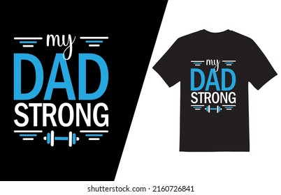 Father's Day Shirts Graphics design vector. Perfect for Printing on t-shirt and other materials
