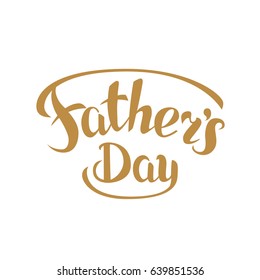 fathers day sign.Hand drawn lettering. Greeting card with calligraphy. 