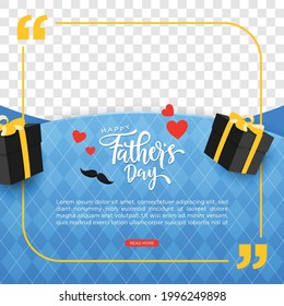 Father's day social media post template design. Modern banner with place for the photo. Usable for social media, cards, banners, and websites.