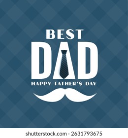 fathers day special background show your love for dad vector