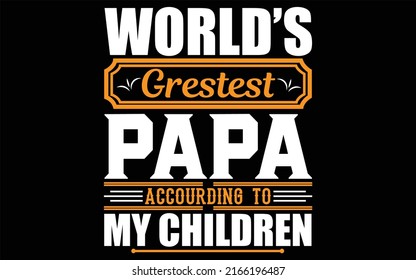 Father's Day Special T-Shirt Design