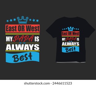Father's Day special T-shirt print design in black apparel Mock up for Men Or Women. Trendy typography on short sleeve shirt