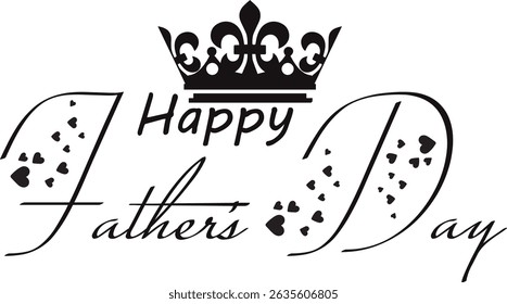 Father's Day stylish art writing with a royal crown in honor of dad