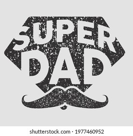 Fathers day Super Dad tshirt design vector template. Father's Day Tshirt Design vector file