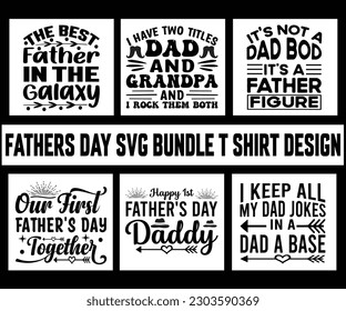 Fathers Day Svg Bundle,Father's day Quotes SVG Cut Files Designs Bundle.Dad svg, Father svg, Papa svg,dad ever 