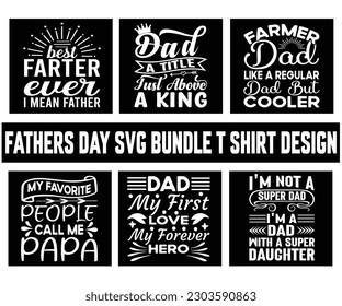 Fathers Day Svg Bundle,Father's day Quotes SVG Cut Files Designs Bundle.Dad svg, Father svg, Papa svg,dad ever,