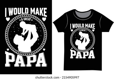 Father's day svg shirt. Dad typography t-shirt design. T-shirt as a gift.