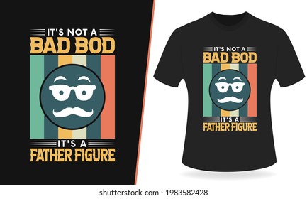 Father's day t shirt 2021.