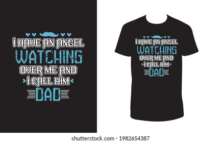 Father's day T- shirt Design. Typography t shirt template.