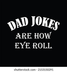 Fathers day t shirt design for variety quality
