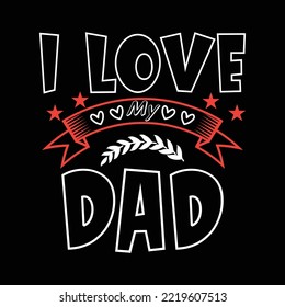 Father's Day t shirt design vactor file