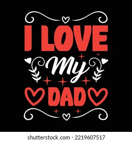 Father's Day t shirt design vactor file