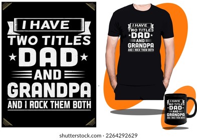 Fathers Day  T shirt design or Grandpa funny Gaming t shirt design or t shirt design template or vector