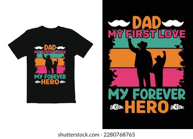 Father's  day t shirt design. Father's day t shirt design vector print ready file