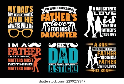 Father's Day T shirt Design Bundle, Quotes about Father's Day, Dad T shirt, Father typography T shirt design Collection