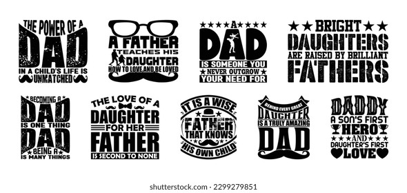 Father's Day T shirt Design Bundle, Quotes about Father's Day, Dad T shirt, Father typography T shirt design Collection