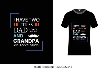 Father's day t shirt design 
best father t shirt