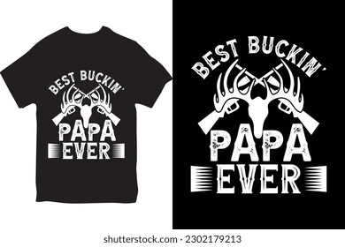 fathers day t shirt design, dad t-shirt, papa tshirt design, dad svg design for Father Day gift