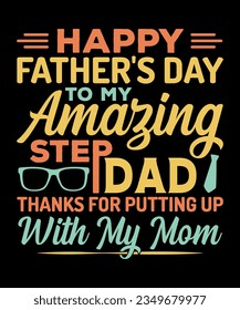 Fathers day t shirt design, happy fathers day t shirt, dad t shirts, typography t shirt
