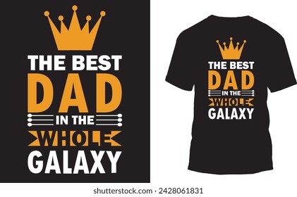 Día del Padre Camiseta Diseño mejor papá en la galaxia