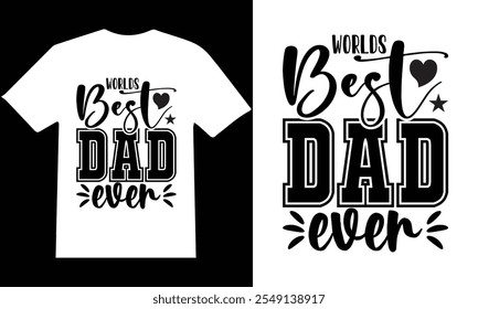 Father's day T- shirt Design with awesome typography for present and greetings. I love my father cool Fathers day t- shirt design