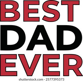 Fathers Day T shirt design.This is an editable eps vector file.