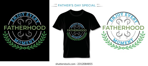 Fathers day t shirt and lettering design.