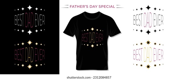 Fathers day t shirt and lettering design.