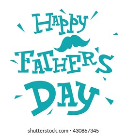 Father's Day text illustration with mustache card 10 EPS on a white background