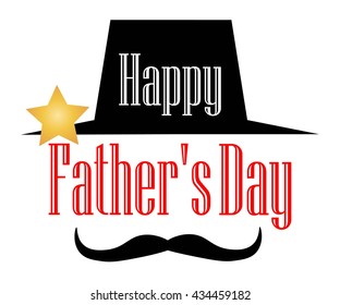 Father's Day text on a white background with a gold star, a black hat and a mustache. Happy Father's Day typography background. Happy fathers day card. Fathers day text. Father's Day.