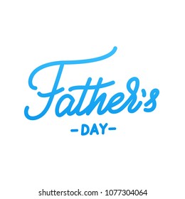 Fathers Day. Trendy linear lettering design for Father's Day.