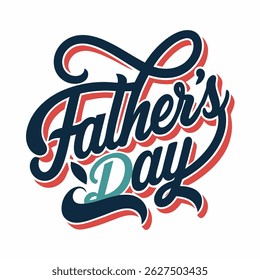 Fathers Day. Trendy typographic logo for Father`s Day.Vector illustration isolated on white background.