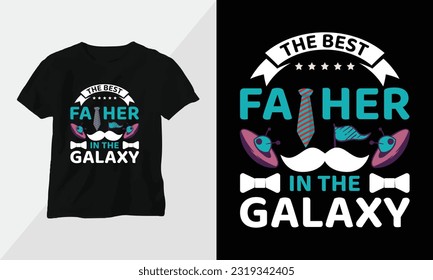 Father's Day T-shirt and apparel design concept. Vector print, typography, poster, emblem, festival
