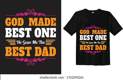 Father's day t-shirt, best father & best dad t-shirt