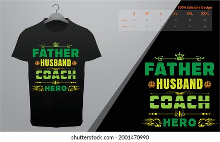 Father's day t-shirt. Dad the man the legend Funny quotes. T-shirt Design template for Fathers' day.