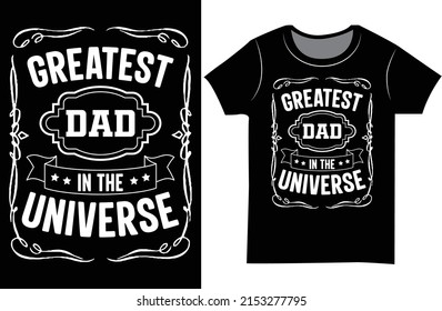 Father's day t-shirt. Dad SVG Typography t-shirt design.