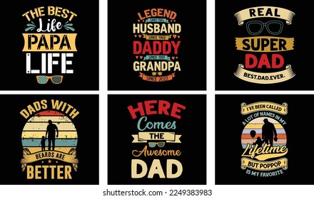 Father's Day T-shirt Design Bundle. Day t-shirt design vector. T-shirt Design Vector. Father's Day Vector Graphics