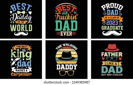 Father's Day T-shirt Design Bundle. Day t-shirt design vector. T-shirt Design Vector. Father's Day Vector Graphics