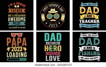 Father's Day T-shirt Design Bundle. Day t-shirt design vector. T-shirt Design Vector. Father's Day Vector Graphics